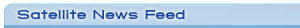 Satellite News Feed
